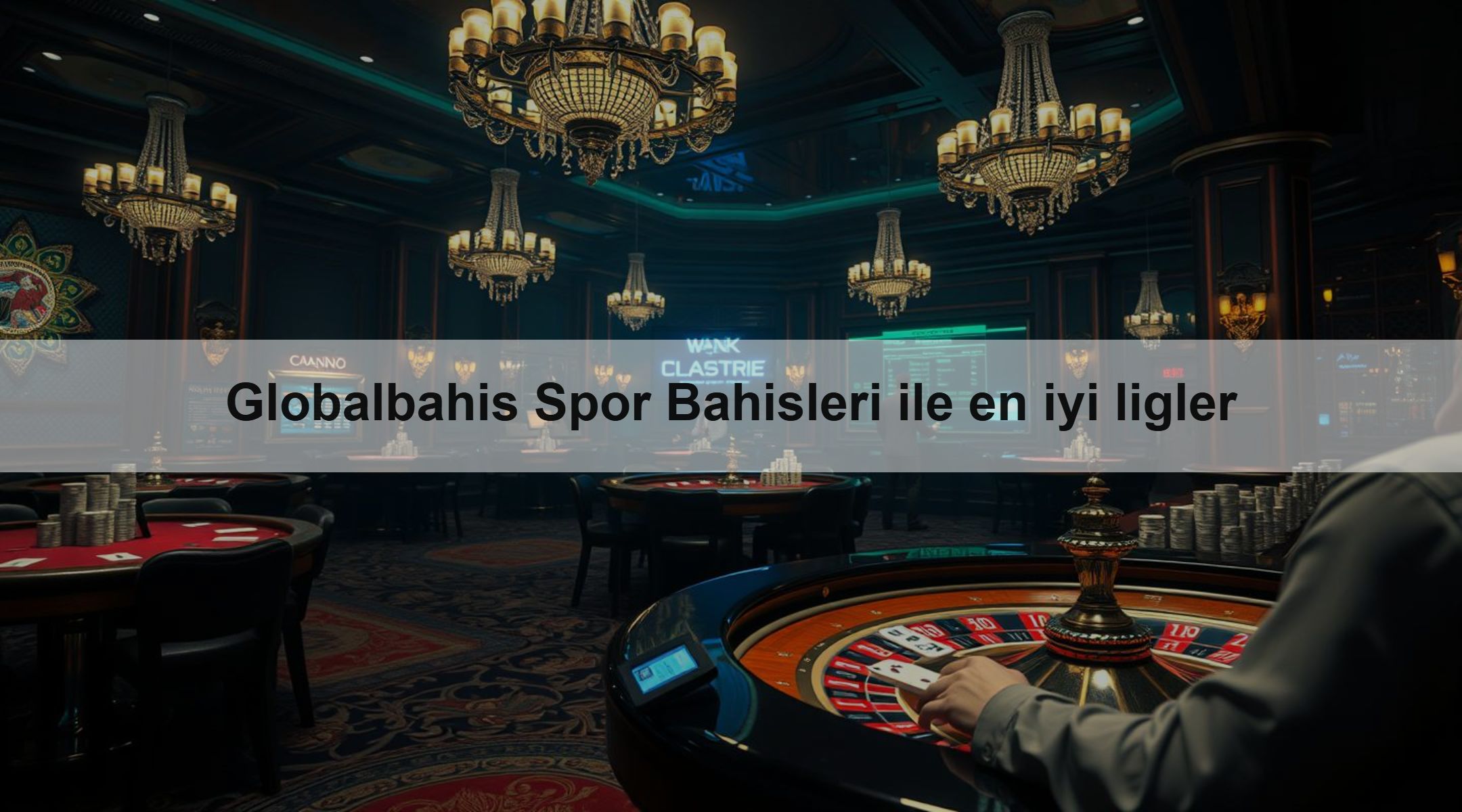 Globalbahis Spor Bahisleri ile en iyi ligler