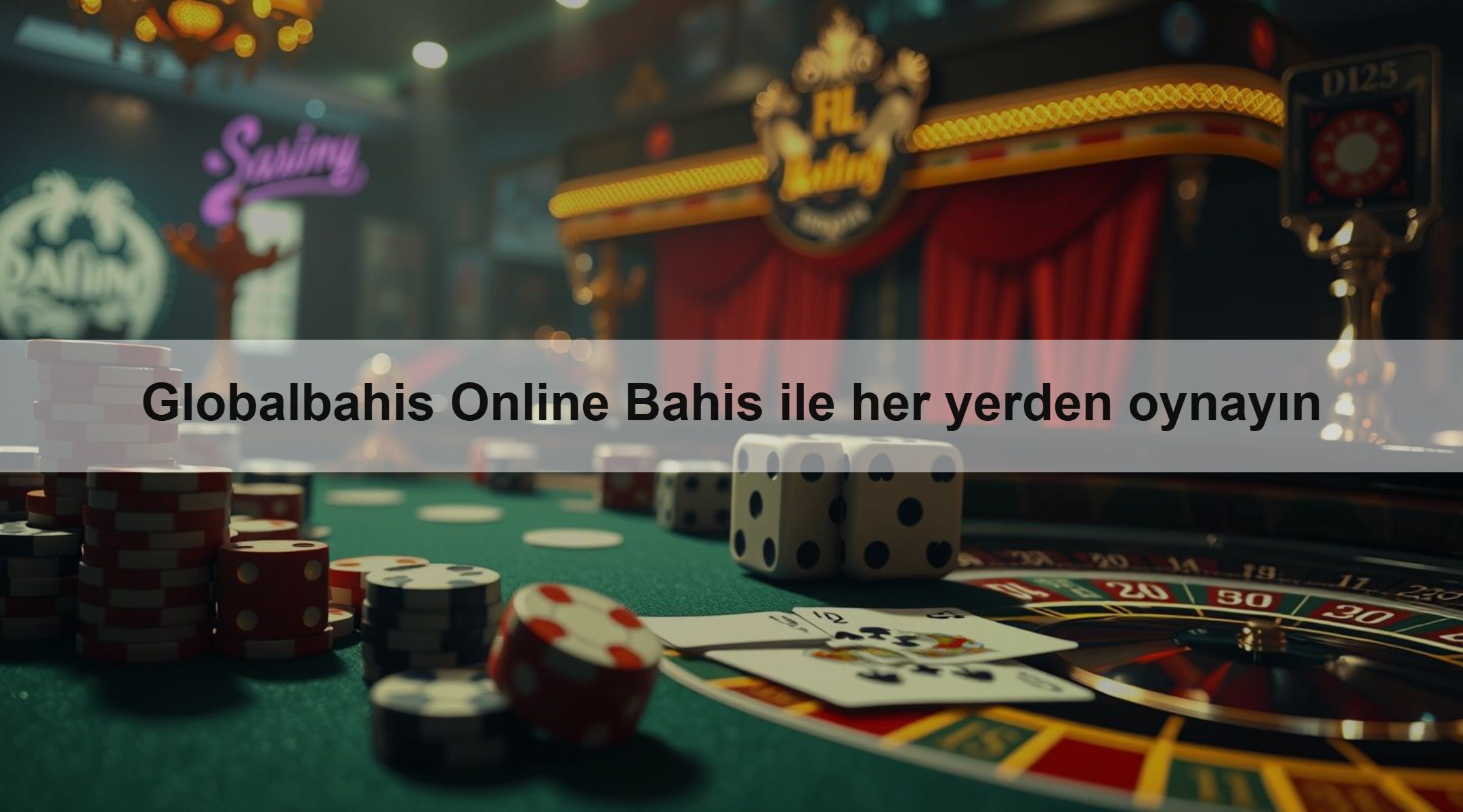 Globalbahis Online Bahis ile her yerden oynayın