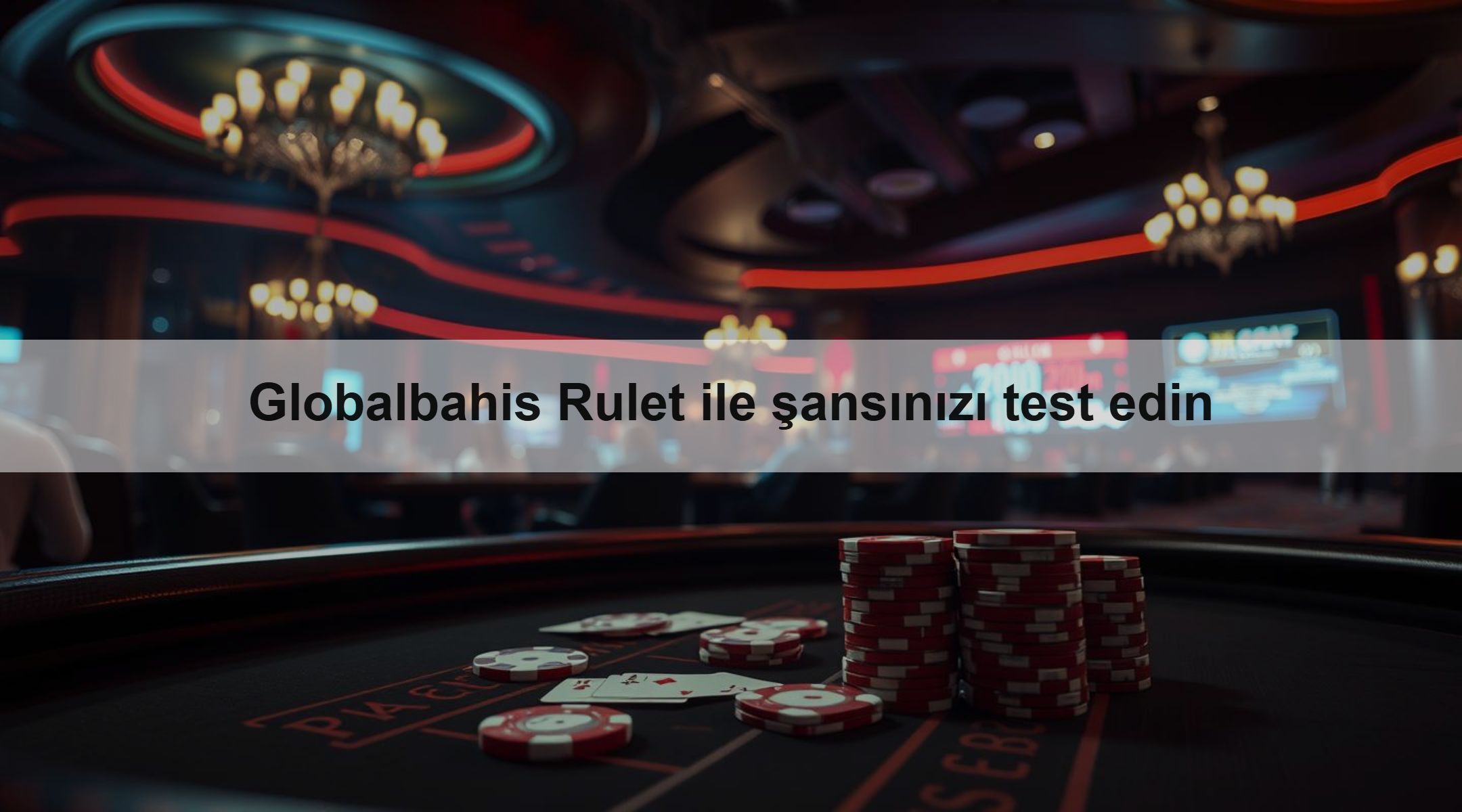 Globalbahis Rulet ile şansınızı test edin 1 Globalbahis Rulet ile şansınızı test edin